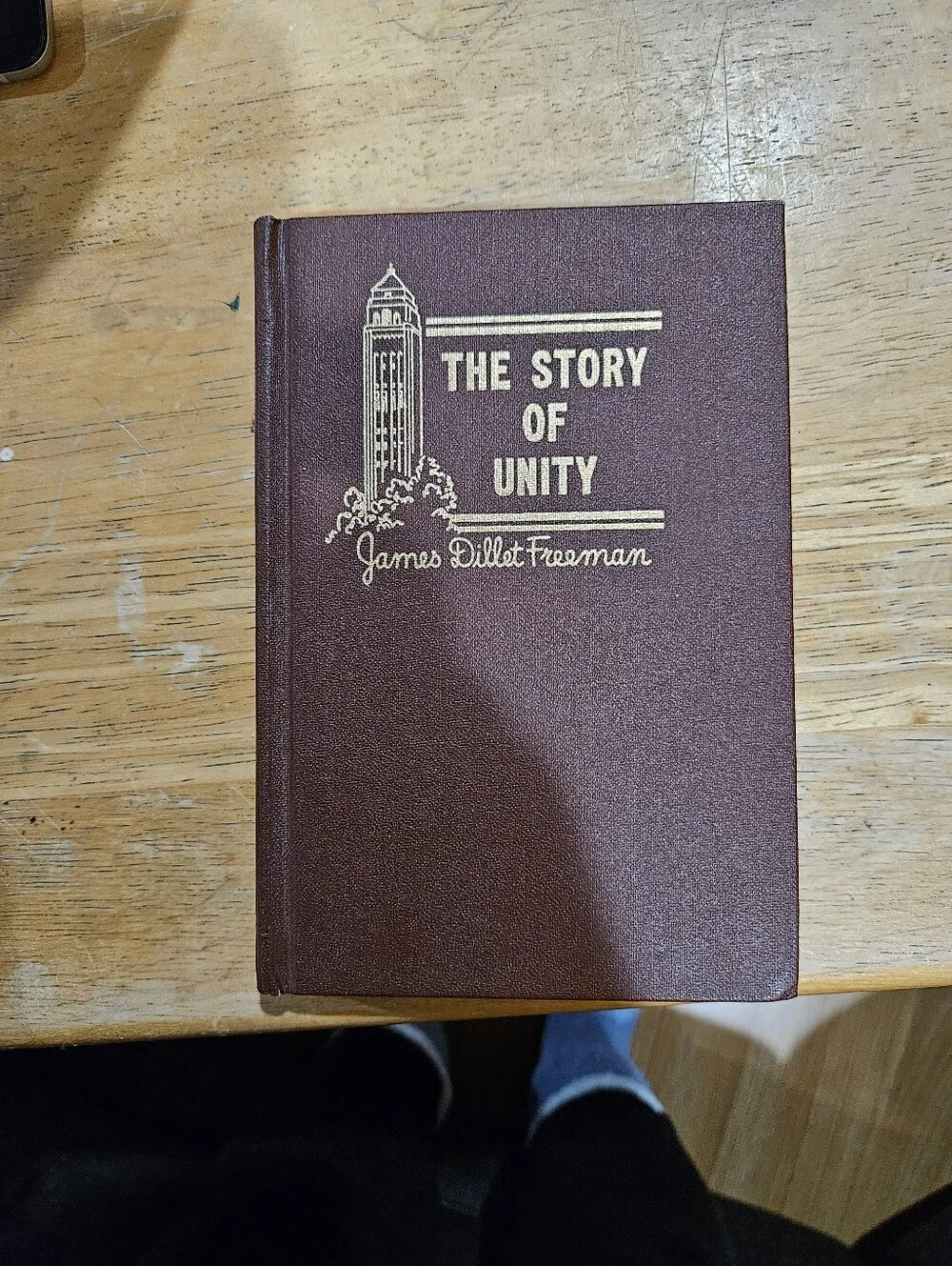 The Story of Unity Hardcover Book  This Is The First Printing- 1954